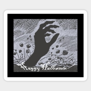 Happy Halloween hand from the grave Magnet